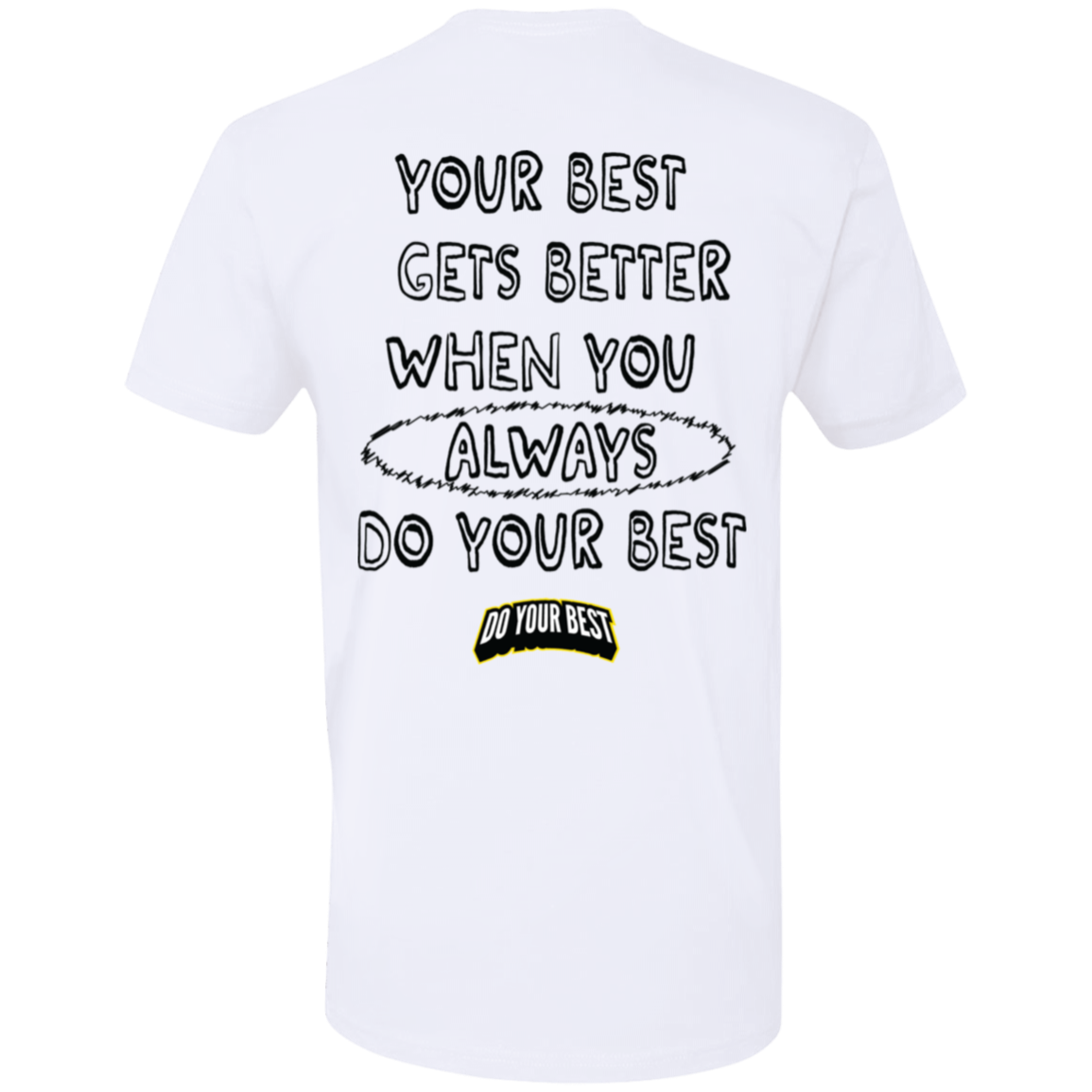 Do Your Best Tee